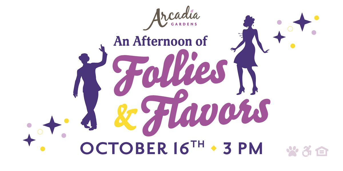 An Afternoon of Follies & Flavors