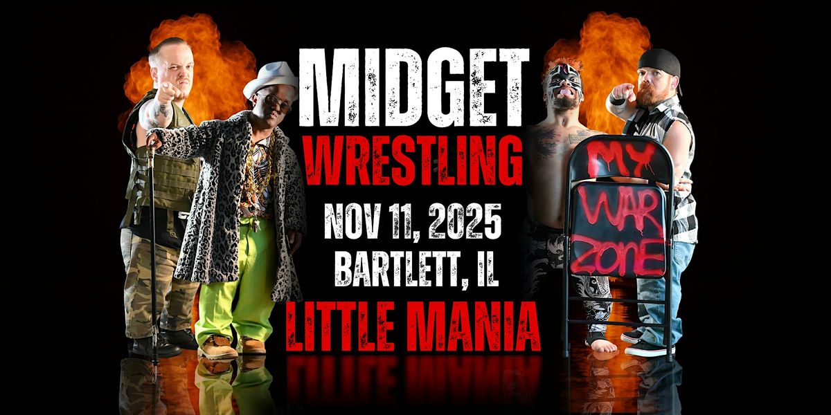 Little Mania Midget Wrestling \u2013 Bartlett, IL \u2013 Nov 11, 2025 \u2013 Buy Now
