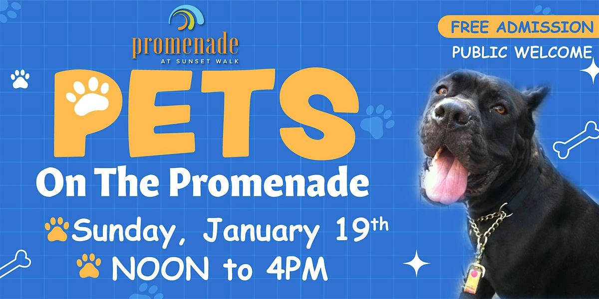 5th Annual "Pets on the Promenade" at Sunset Walk - Sunday January 19th