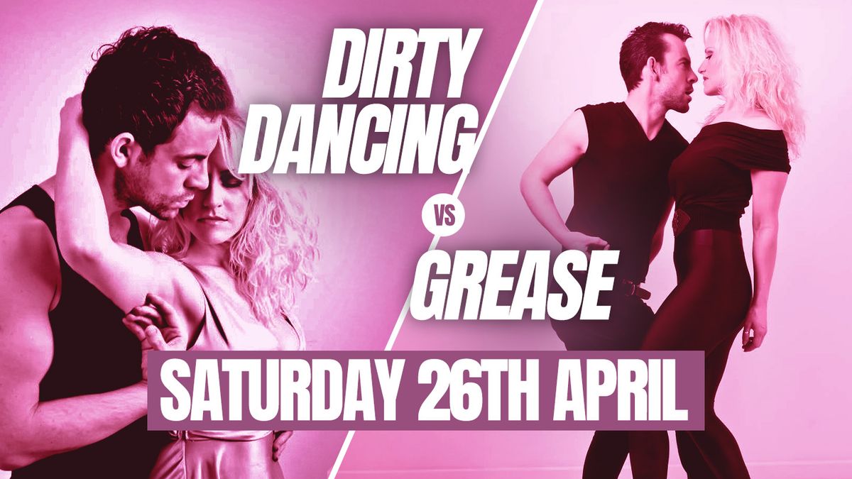 Dirty Dancing vs Grease