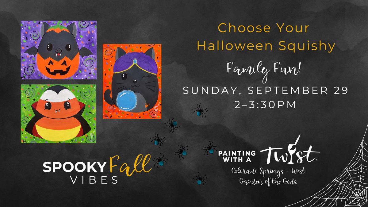 Family Fun! Choose Your Halloween Squishy