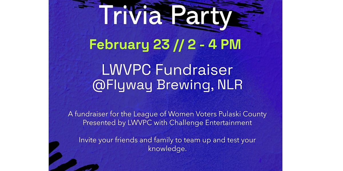 League of Women Voters of Pulaski County Trivia Fundraiser