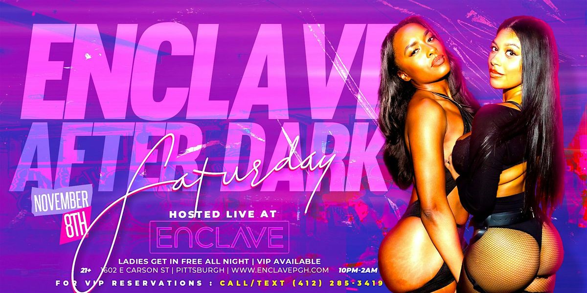 Enclave After Dark | Saturday Night