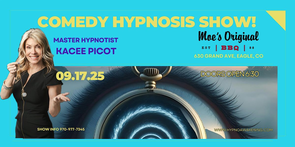 Comedy Hypnosis Show with Kacee Picot