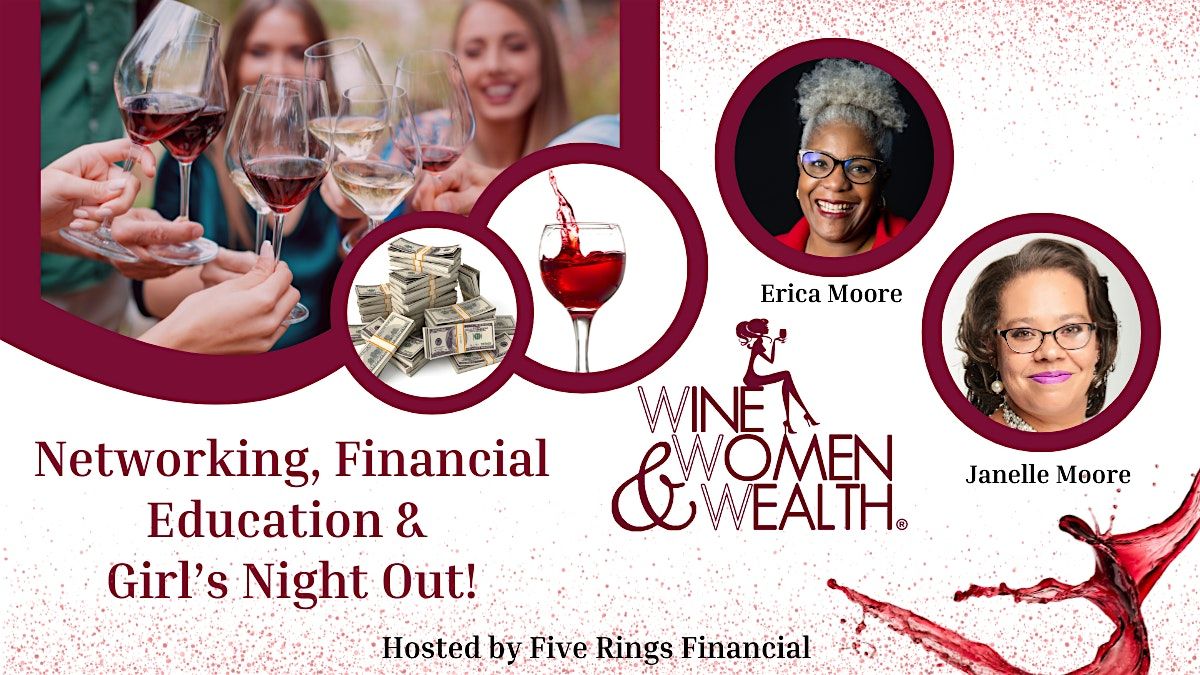 Wine, Women & Wealth\u00ae - Chantilly VA