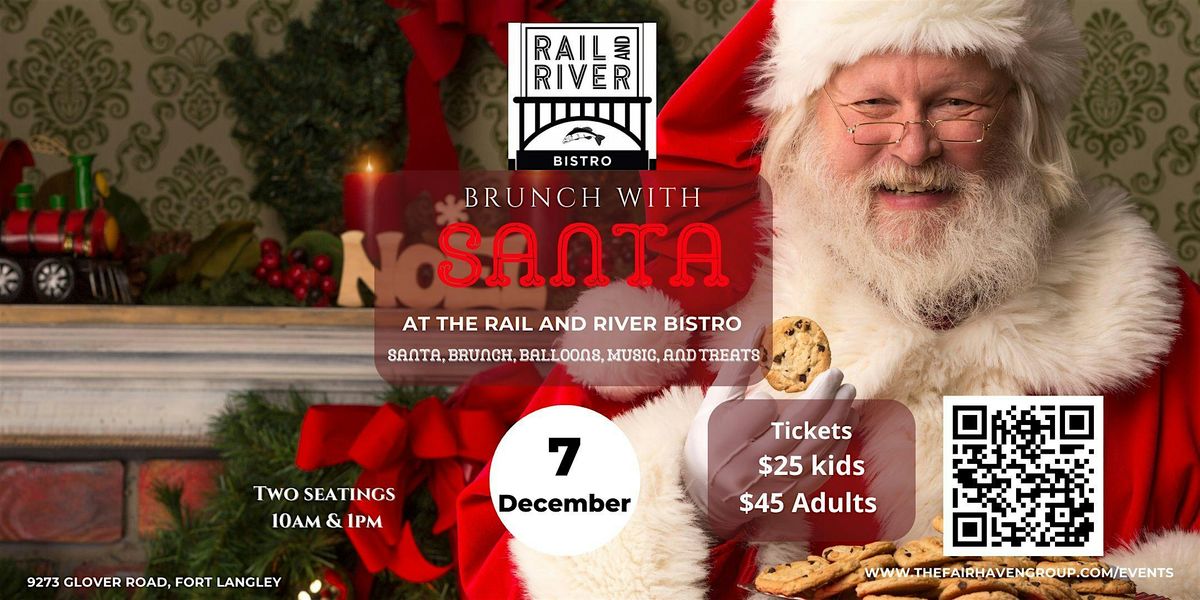 Brunch with Santa @ Rail and River Bistro