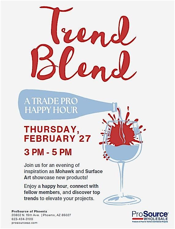 ProSource of Phoenix hosts TrendBlend - a Trade Pro Happy Hour