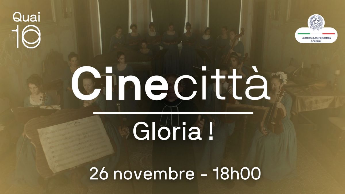 Cinecitt\u00e0 - Gloria ! (Avant-premi\u00e8re)