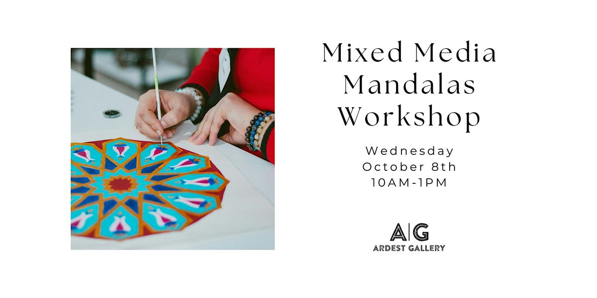 Art of Mindfulness: Mixed Media Mandalas Workshop