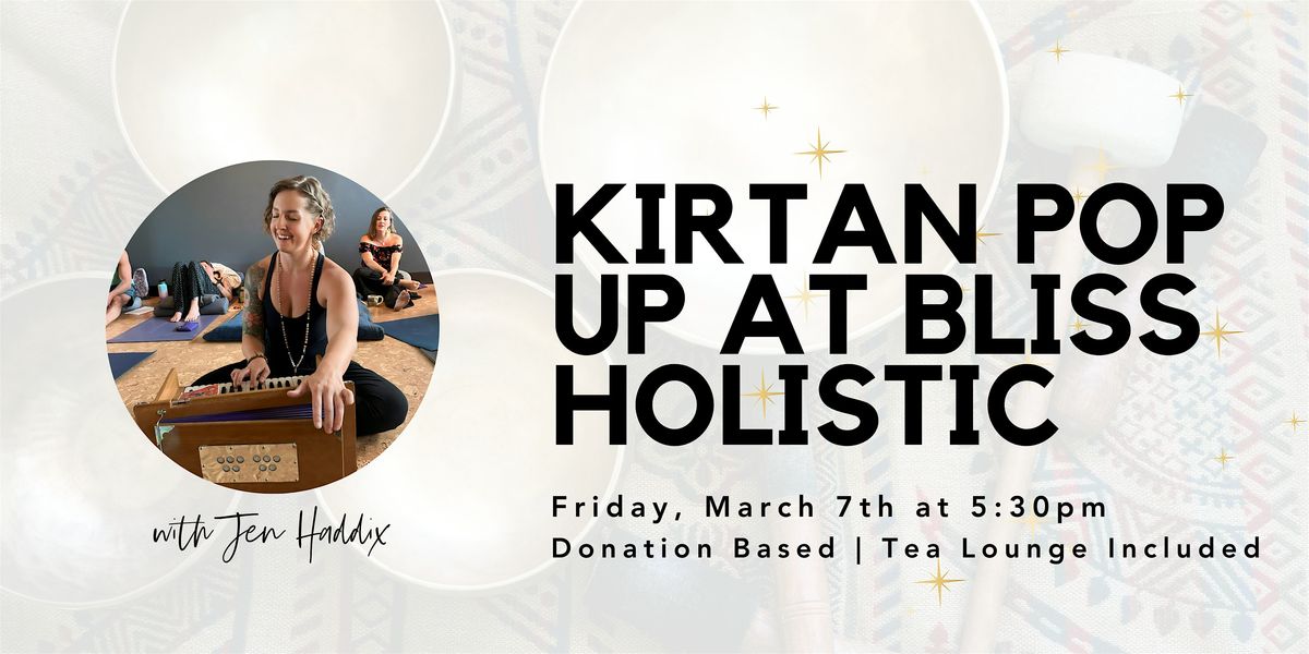 Kirtan Pop Up at Bliss Holistic