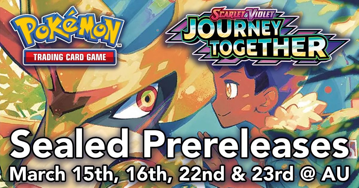 Pokemon Journey Together Prereleases @ AU Wilmington