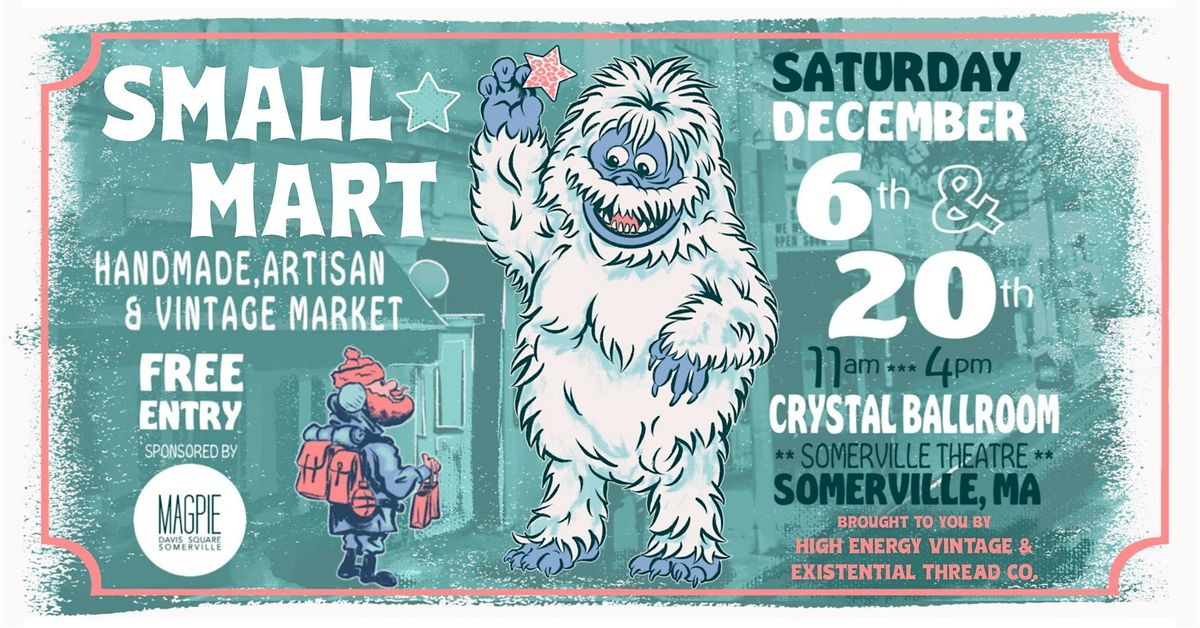 SMALL \u2b50 MART  Holiday Market at Crystal Ballroom