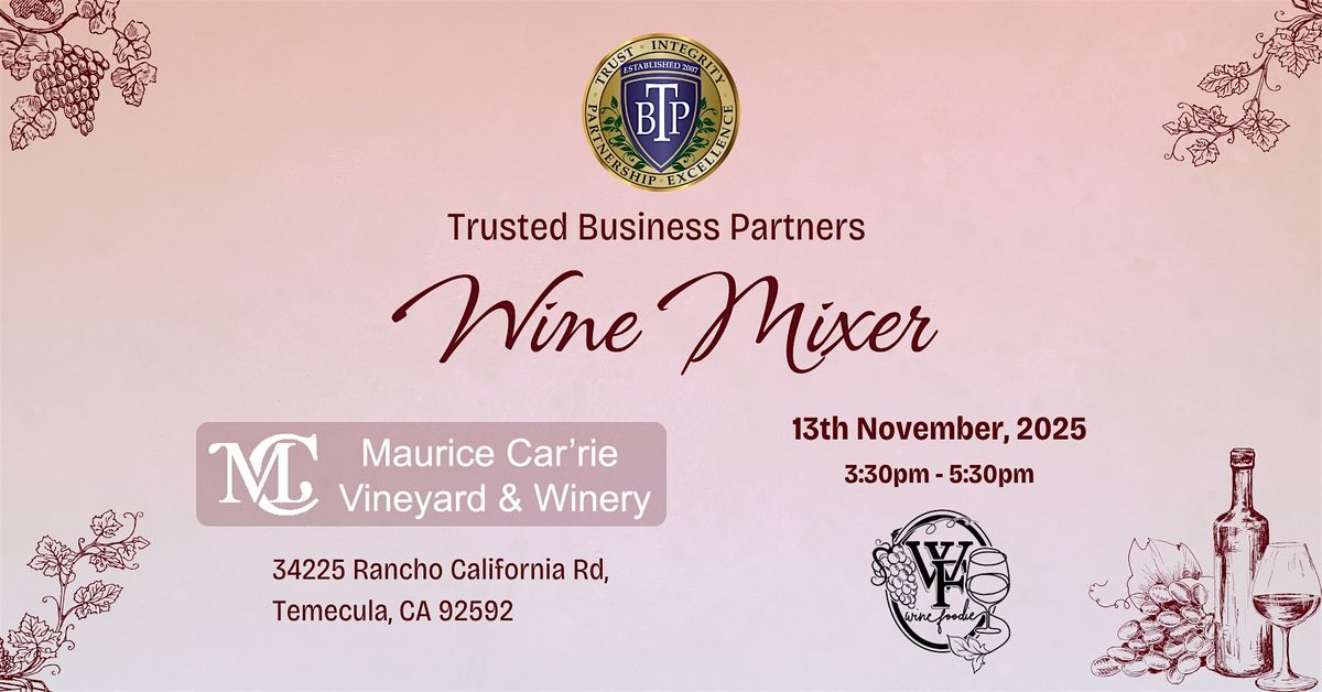 TBP Fall Wine Mixer at Maurice Car\u2019rie Winery