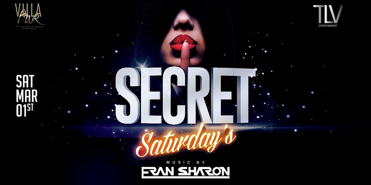 Secret Saturdays at Villa Azur March 1st