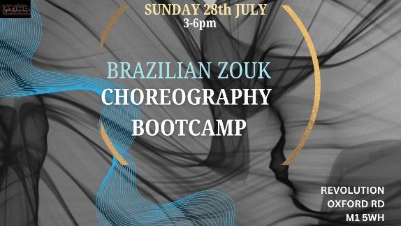 Brazilian Zouk '3HR CHOREOGRAPHY BOOTCAMP' (Sun 28th July, 3-6pm) || The Ultimate Feel-Good!