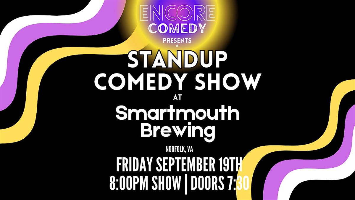 Standup Comedy at Smartmouth Brewing! (Norfolk, VA)