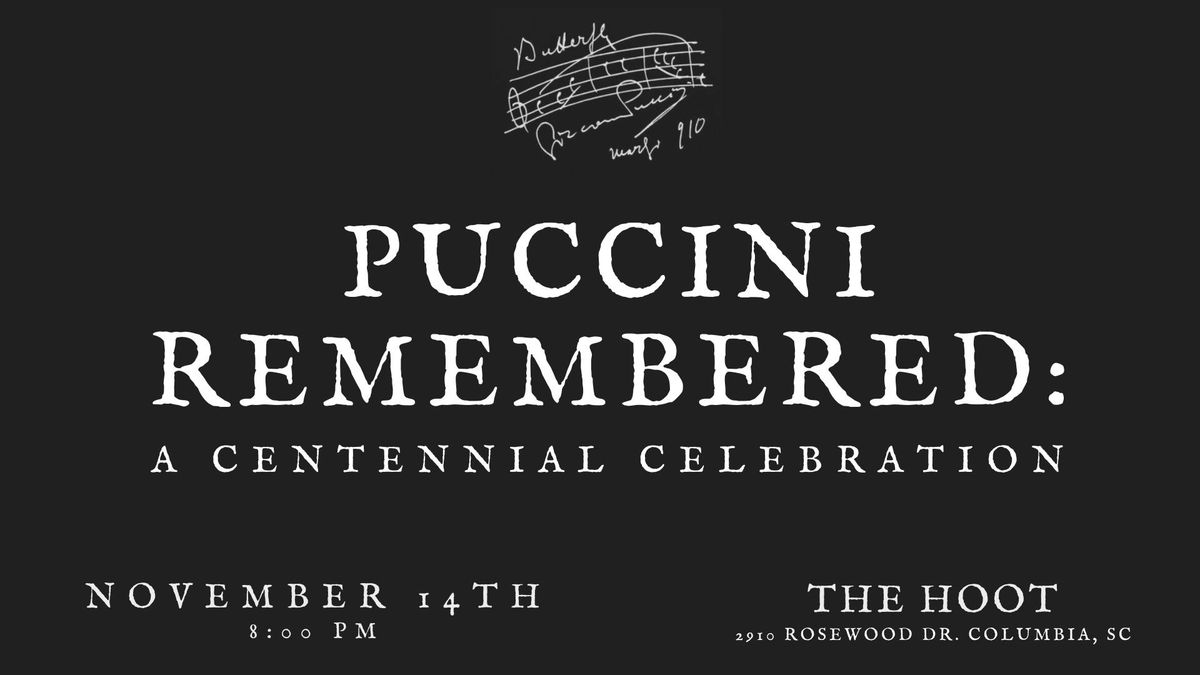 Puccini Remembered: A Centennial Celebration