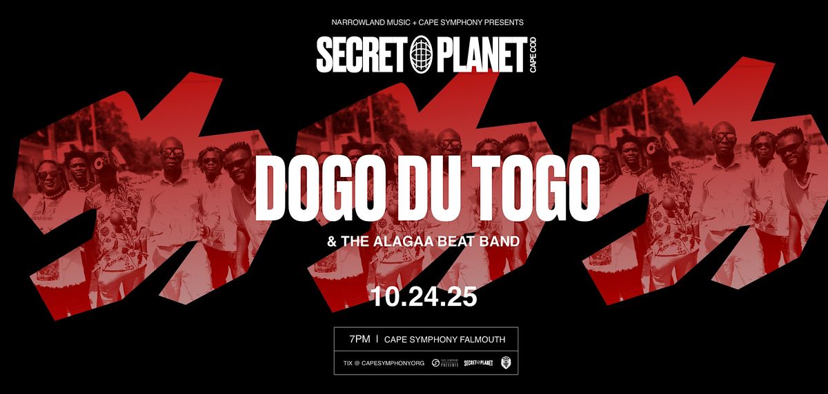 Secret Planet Cape Cod ft. Dogo Du Togo & The Alagaa Beat Band