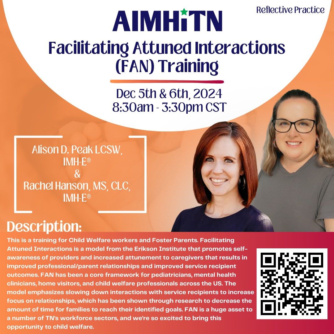 Facilitating Attuned Interactions (FAN) Training