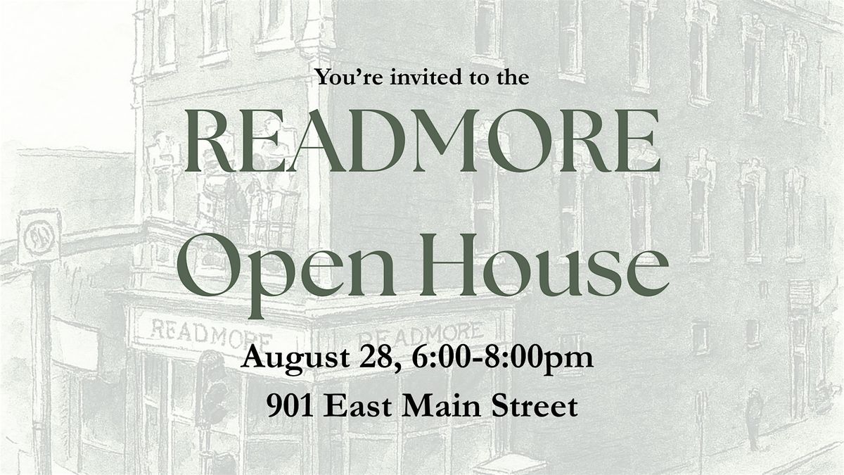 Readmore Open House