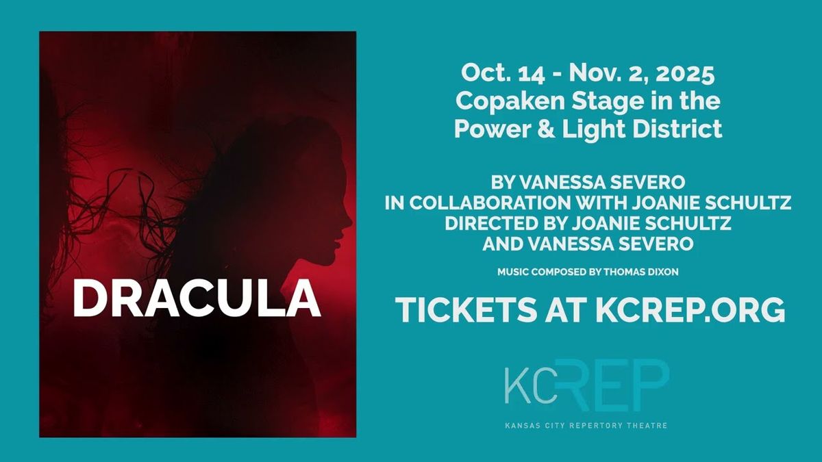 Dracula - The Play - Kansas City