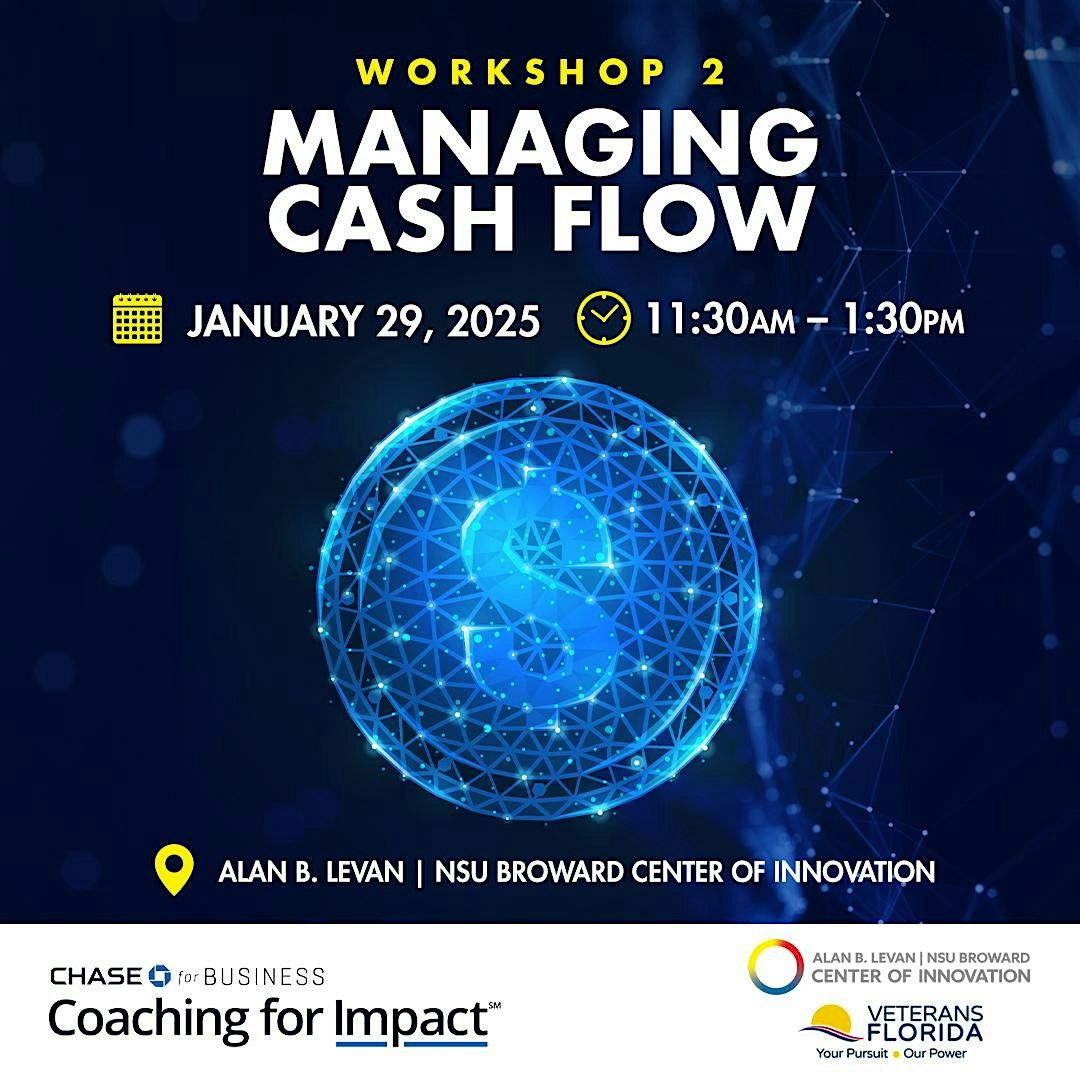 Chase\u00ae for Business Workshop 2: Managing Cash Flow