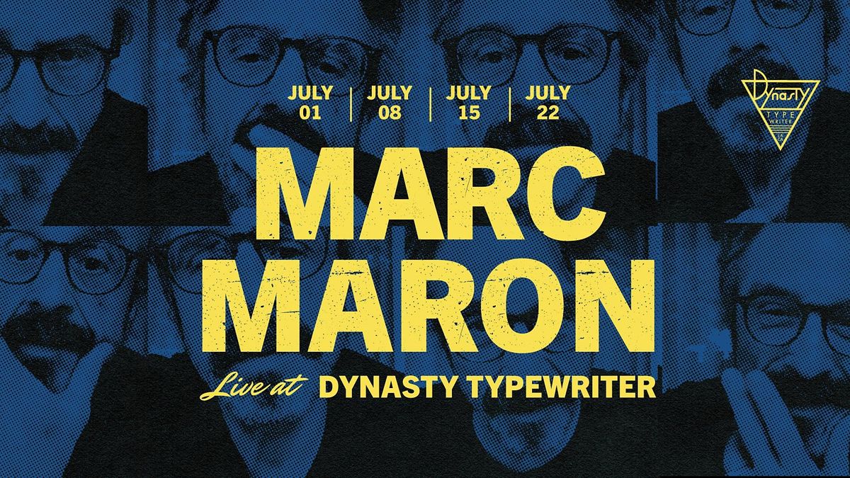 *SOLD OUT* Marc Maron!