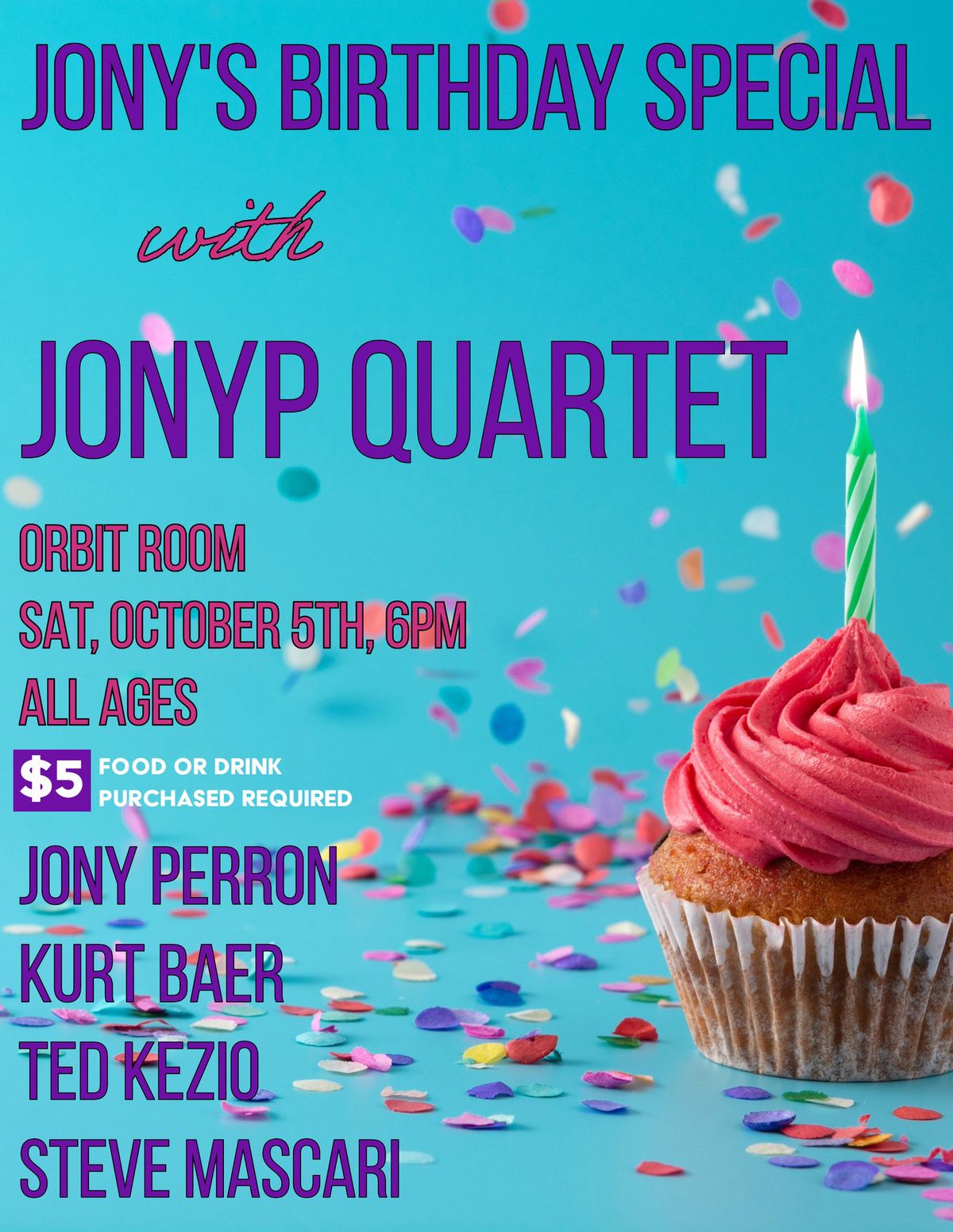 Jony's Birthday Special!- with JonyP quartet