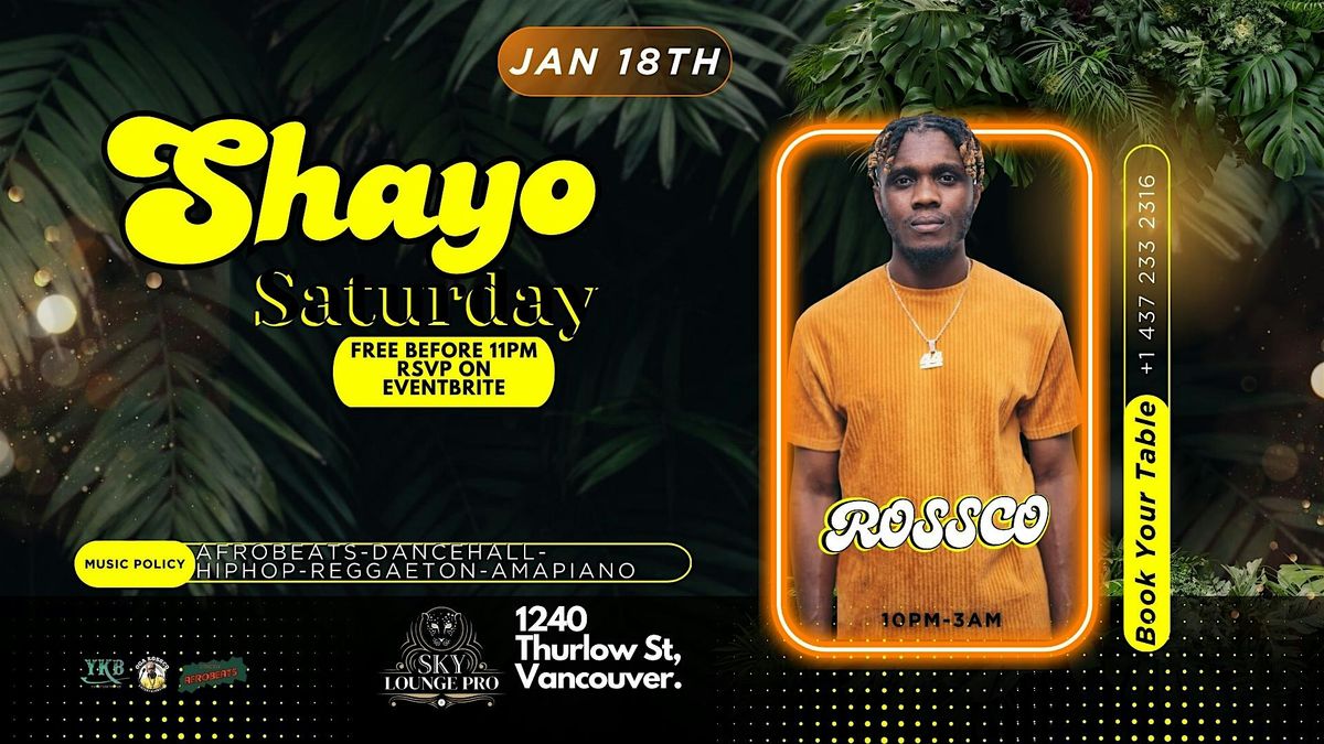 SHAYO SATURDAY