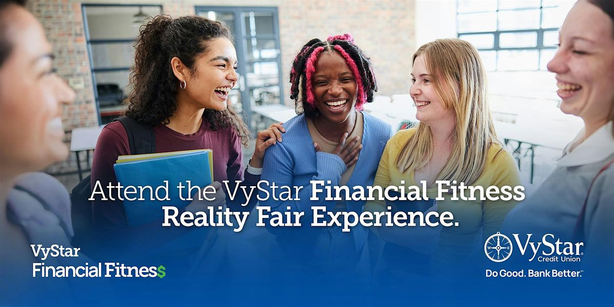 VyStar Reality Fair - Teens Experience Life in the Future