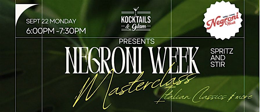 Negroni Week: Italian Classics Masterclass - Cocktail & Mocktail Class