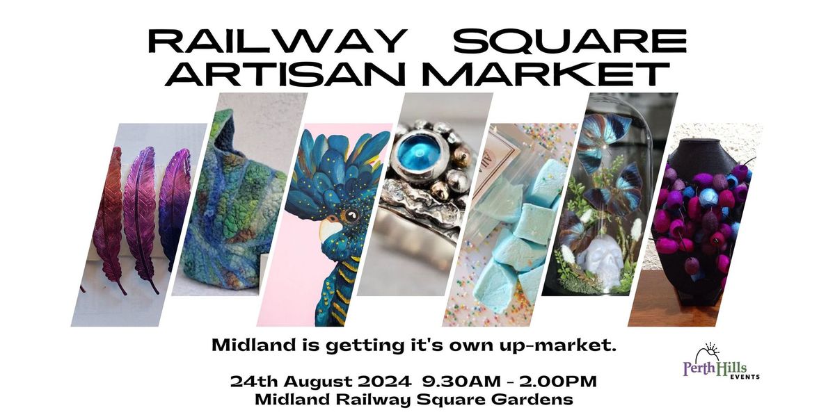 Railway Square Artisan Markets 24th Aug 2024