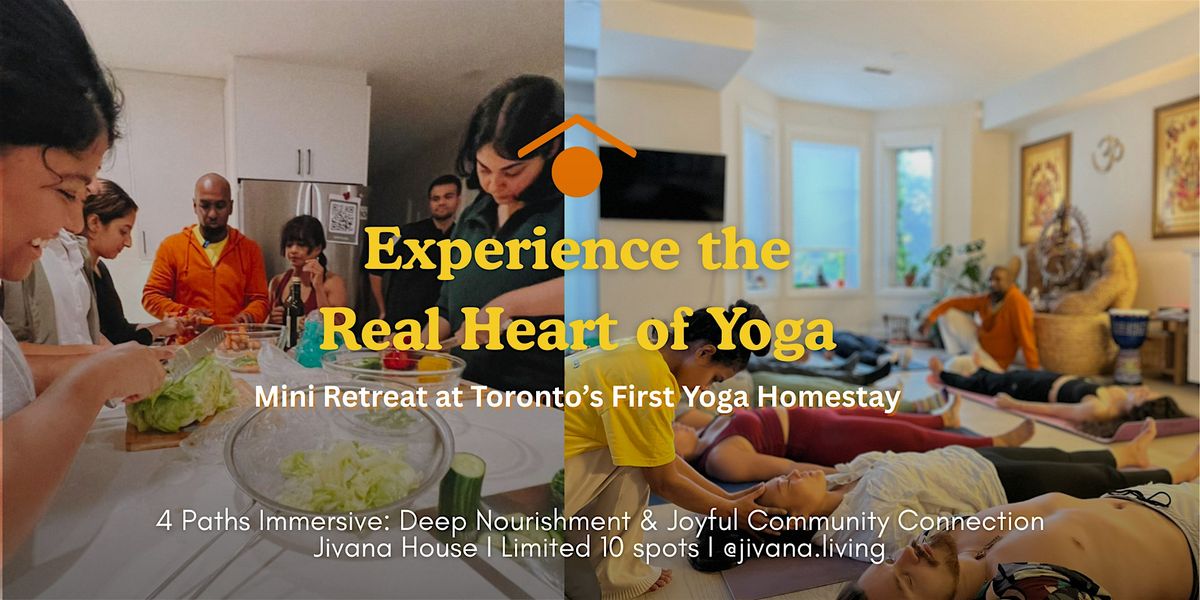 YOGA MINI RETREAT IN TORONTO: The 4 Paths of Yoga