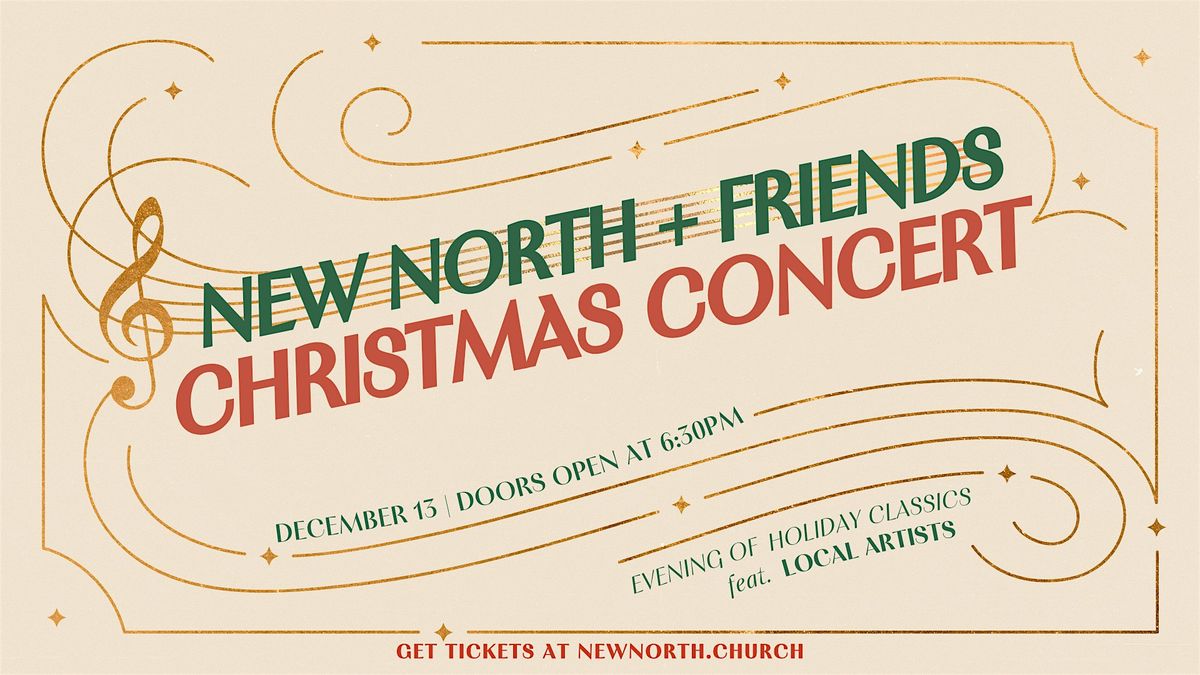 New North & Friends Christmas Concert