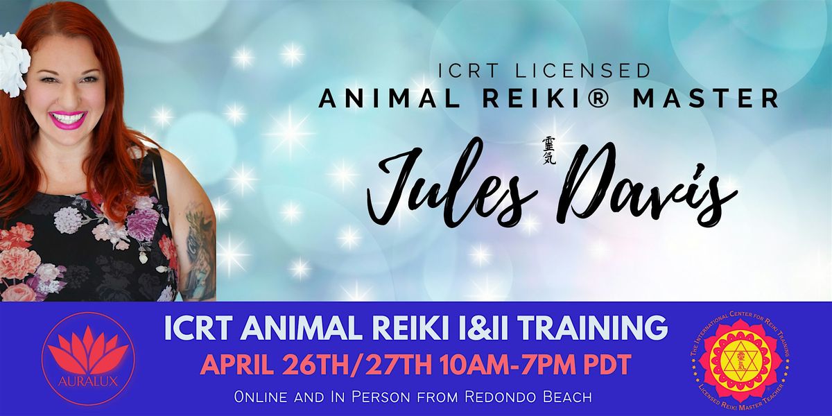 ICRT Animal Reiki Level I\/II with Jules Davis