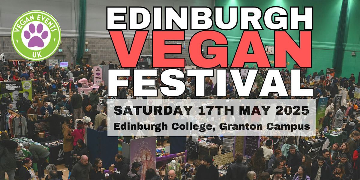 Edinburgh Vegan Festival 2025