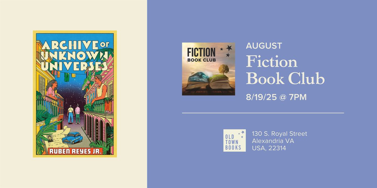 August Fiction Book Club: Archive of Unknown Universes