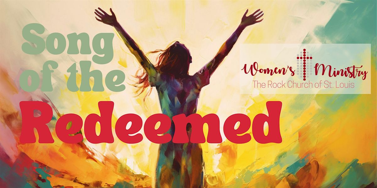 Song of The Redeemed Women's Conference