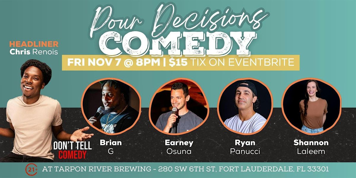Pour Decisions Comedy at Tarpon River Brewing