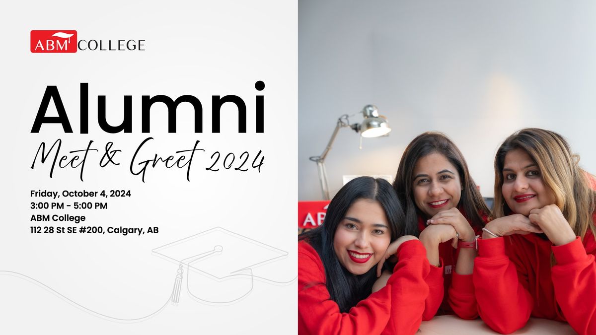 ABM College Alumni Meet & Greet 2024