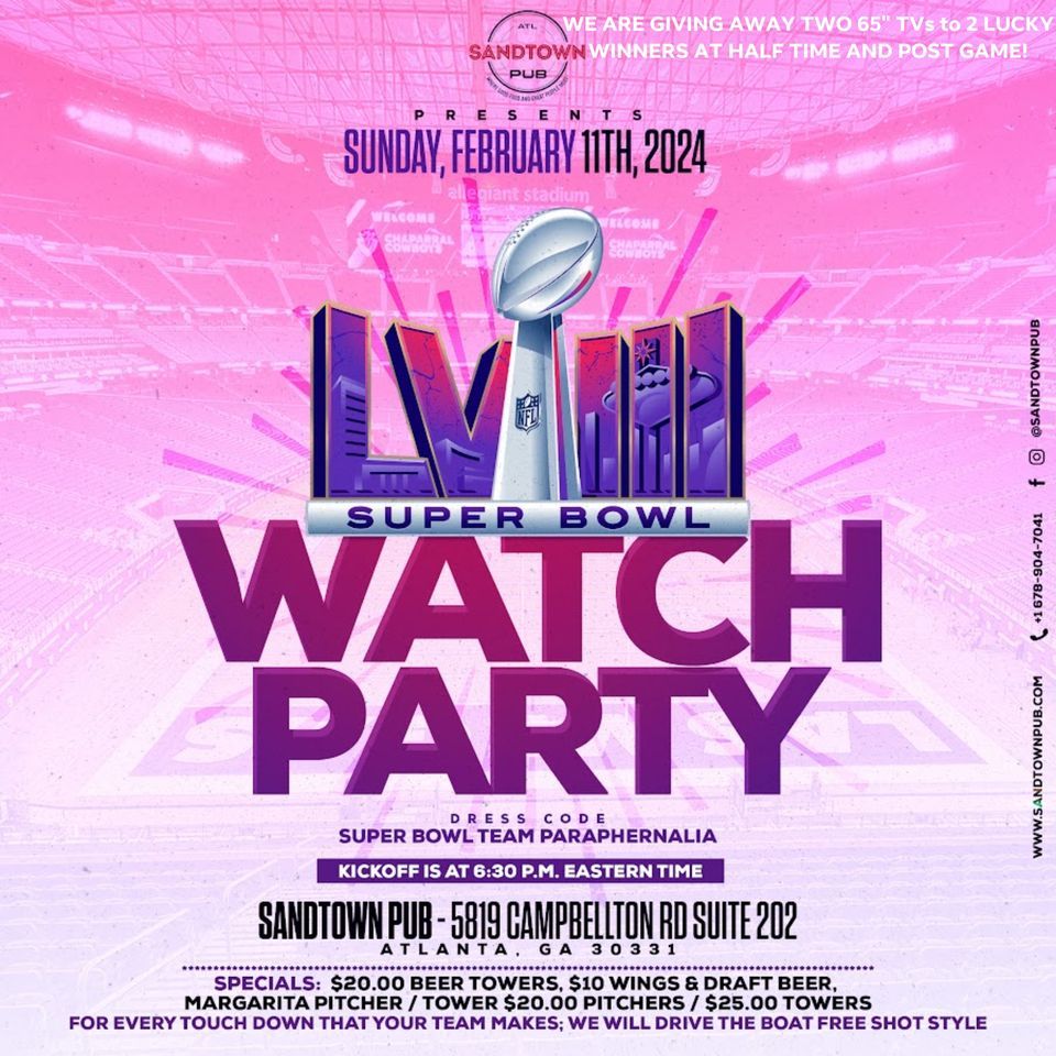 SUPER BOWL WATCH PARTY W\/A 65" TV GIVEAWAY