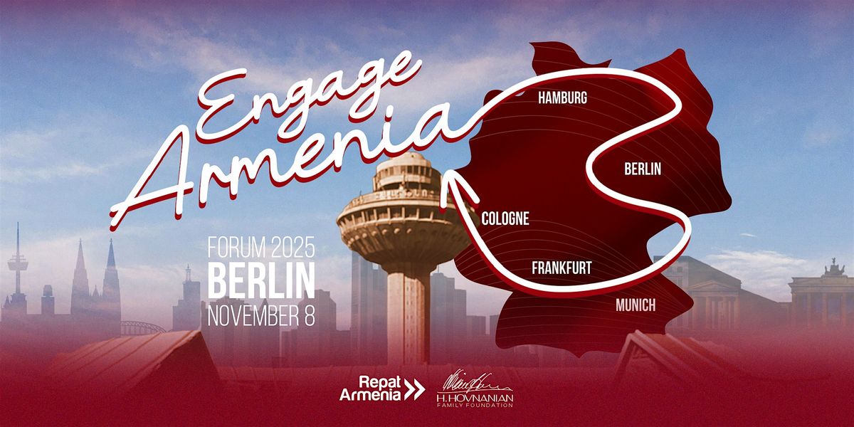 Engage Armenia Forum BERLIN