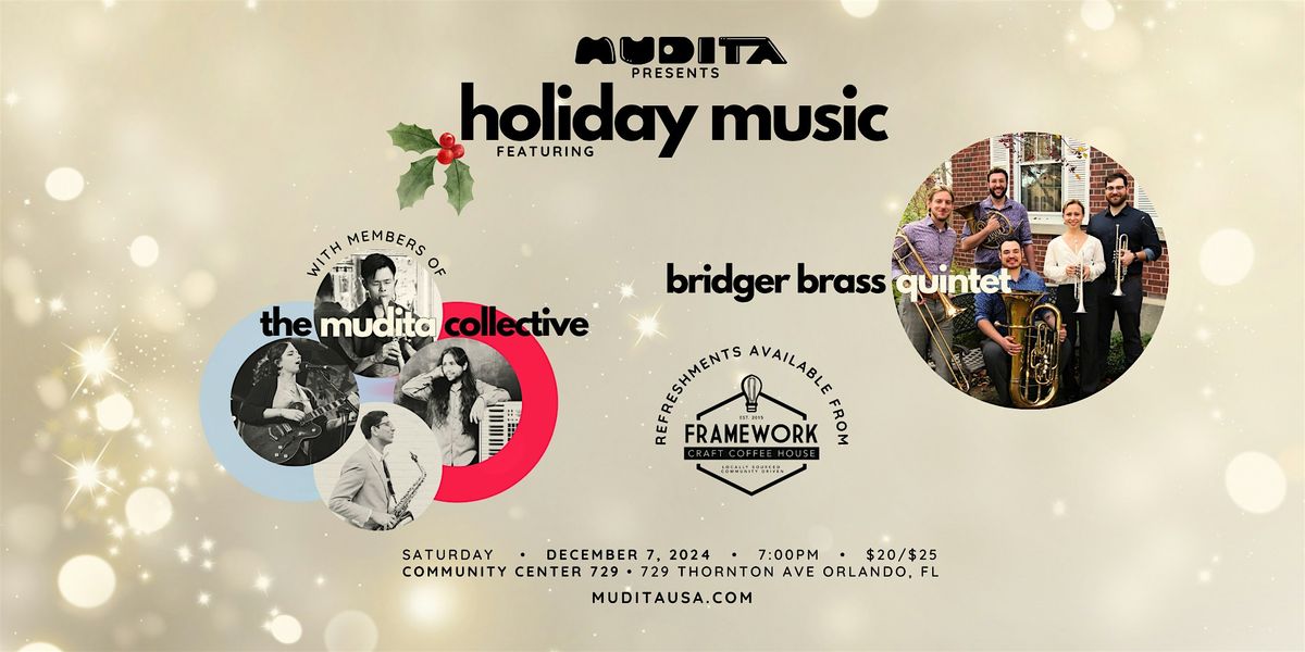 Holiday Music feat. Bridger Brass Quintet with Mudita Collective