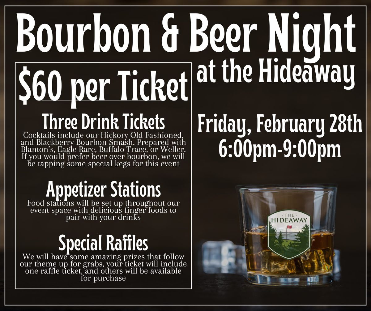 Bourbon & Beer Night at The Hideaway (February 28th)