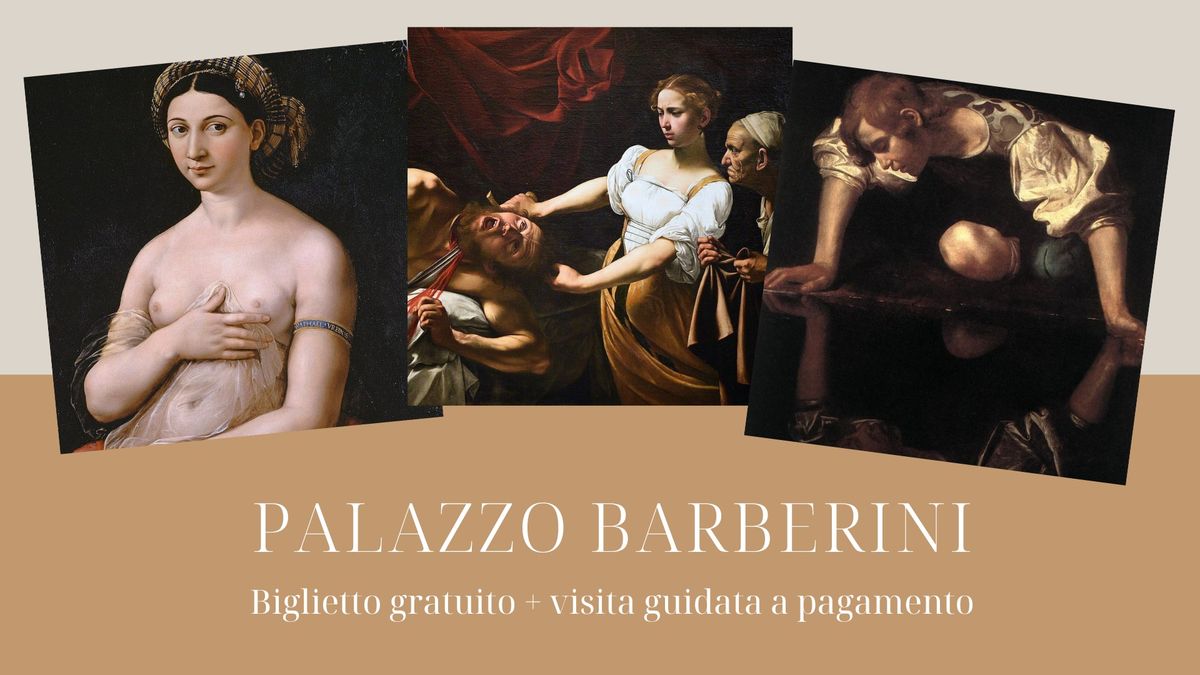 Palazzo Barberini \u2013 Biglietto gratuito + visita guidata a pagamento