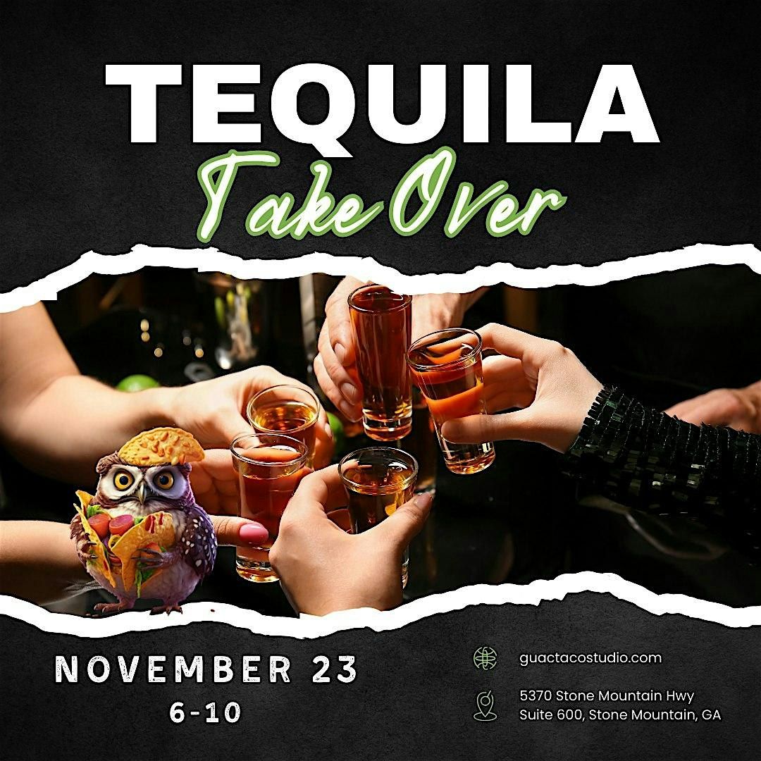 Tequila Takeover