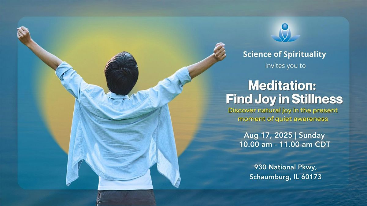 Meditation: Find Joy in Stillness