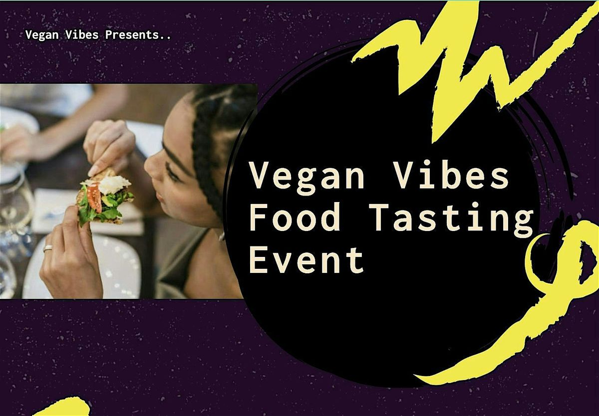 Vegan Vibes Tasting Event