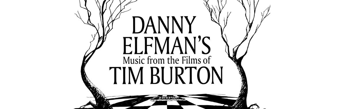 Danny Elfman\u2019s Music from the Films of Tim Burton   With the Oregon Symphony 