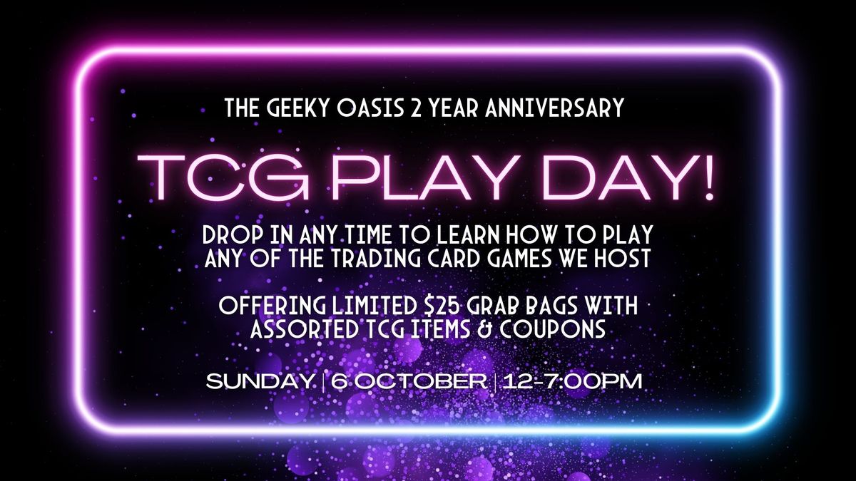 TCG Play Day! - Two Year Anniversary Tournament 